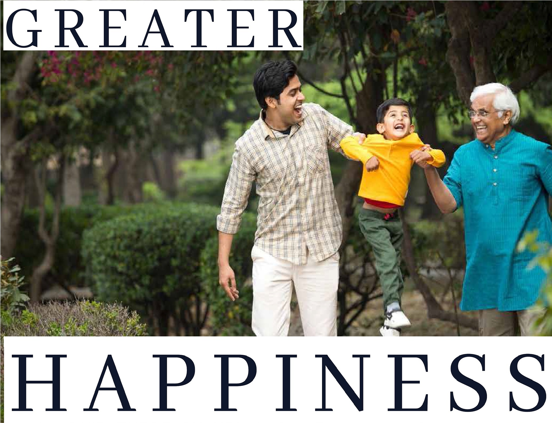 greater happiness